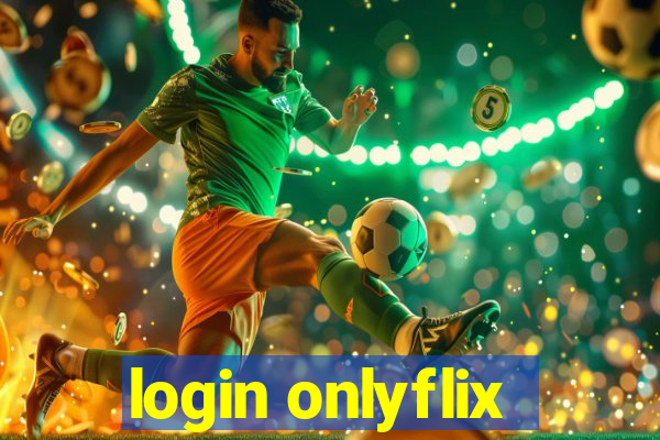 login onlyflix